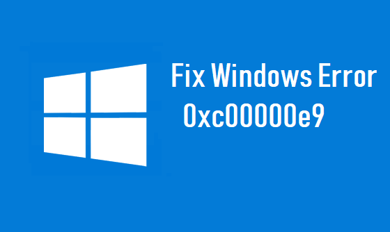 resolve windows 10 0x00000e9 error code